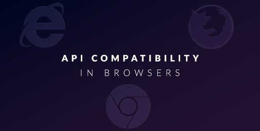 API and browser compatibility