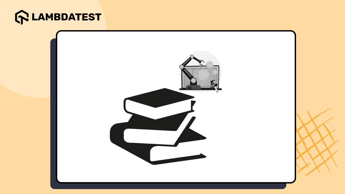 Top 10 Automation Testing Books For 2025 | LambdaTest