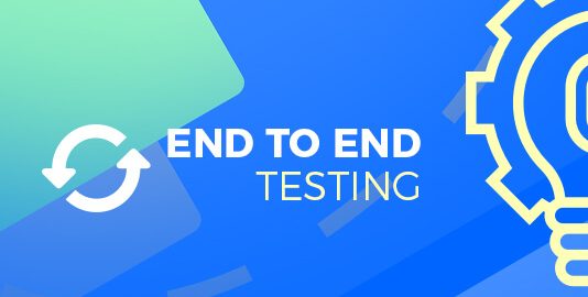 End to End Testing