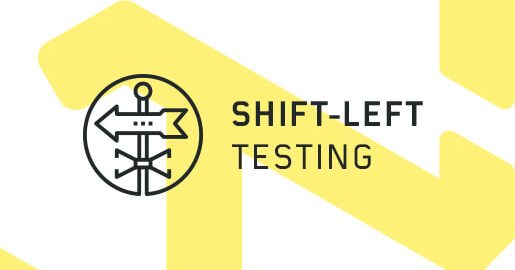 Shift-Left Testing