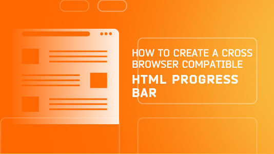 How To Create A Cross Browser Compatible HTML Progress Bar?