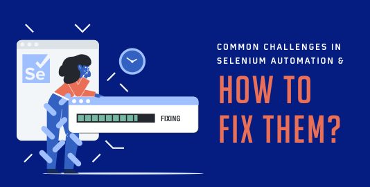 Challenges In Selenium Automation