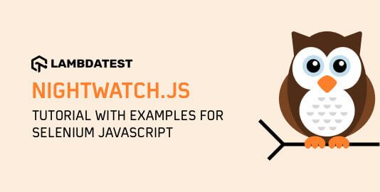 Nightwatch.js Tutorial