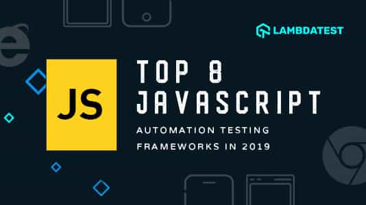  Best 8 JavaScript Testing Frameworks