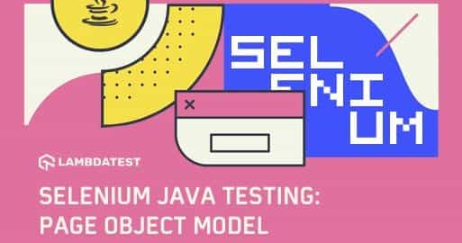 Selenium Java Testing: Page Object Model