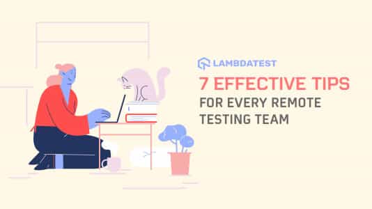 Tips For Every Remote Testing Team
