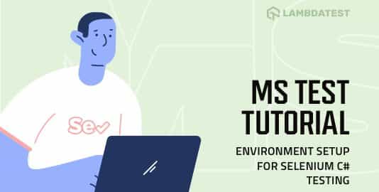 MSTest Setup Environment Tutorial: In 3 Easy Steps