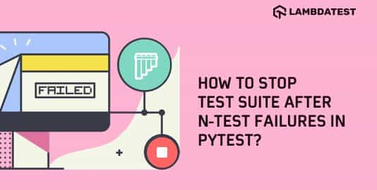 Stop Test Suite after N Test Failures in Pytest