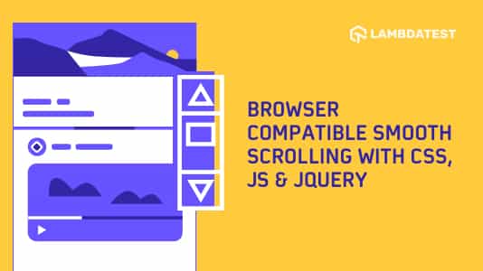 Browser Compatible Smooth Scrolling