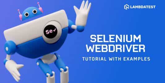 Selenium WebDriver Tutorial