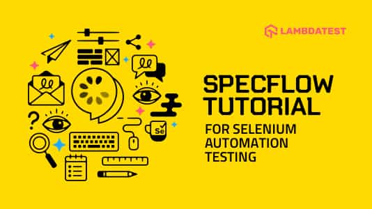 SpecFlow Tutorial For Automation