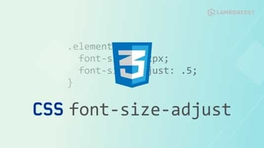 How To Auto Adjust Your Font Size With CSS font-size-adjust?