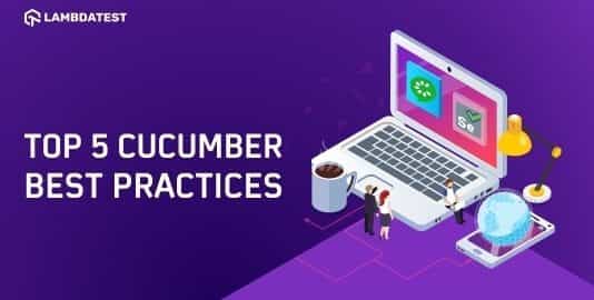 Cucumber Best Practices For Selenium Automation