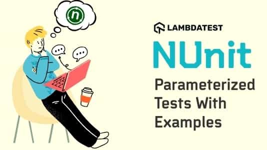 Parameterized Tests With Examples