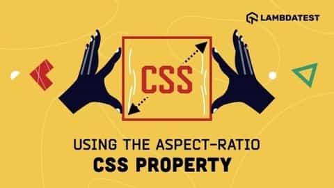 How to Use Aspect-Ratio In Responsive Web Design