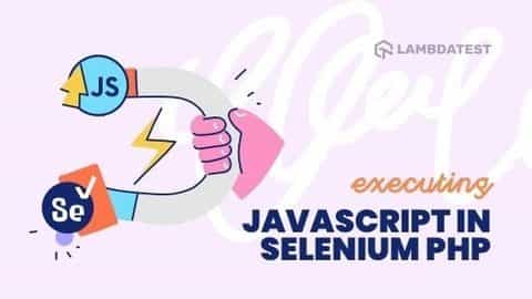 Execute JavaScript In Selenium Php