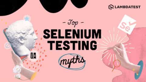 Selenium testing myths