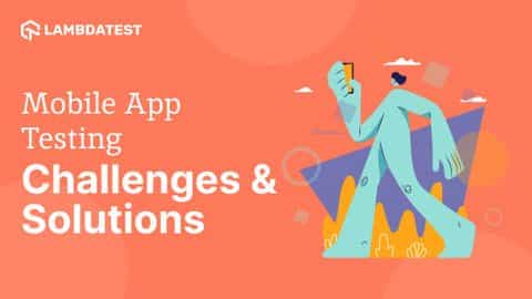 mobile app testing challenges