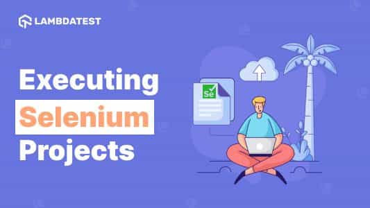 Executing Selenium Projects