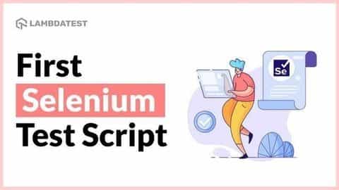 how-to-write-test-scripts-in-selenium