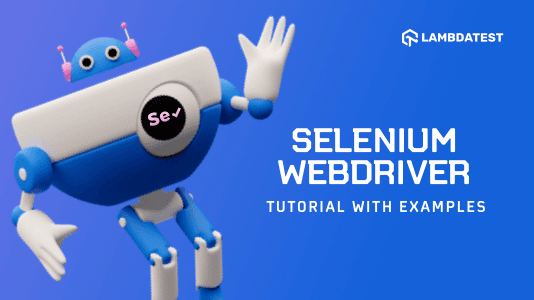 Selenium Webdriver Tutorial With Examples
