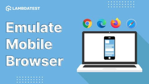 Emulate Mobile Browser for Website Testing