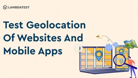 Testing Geolocation of Website
