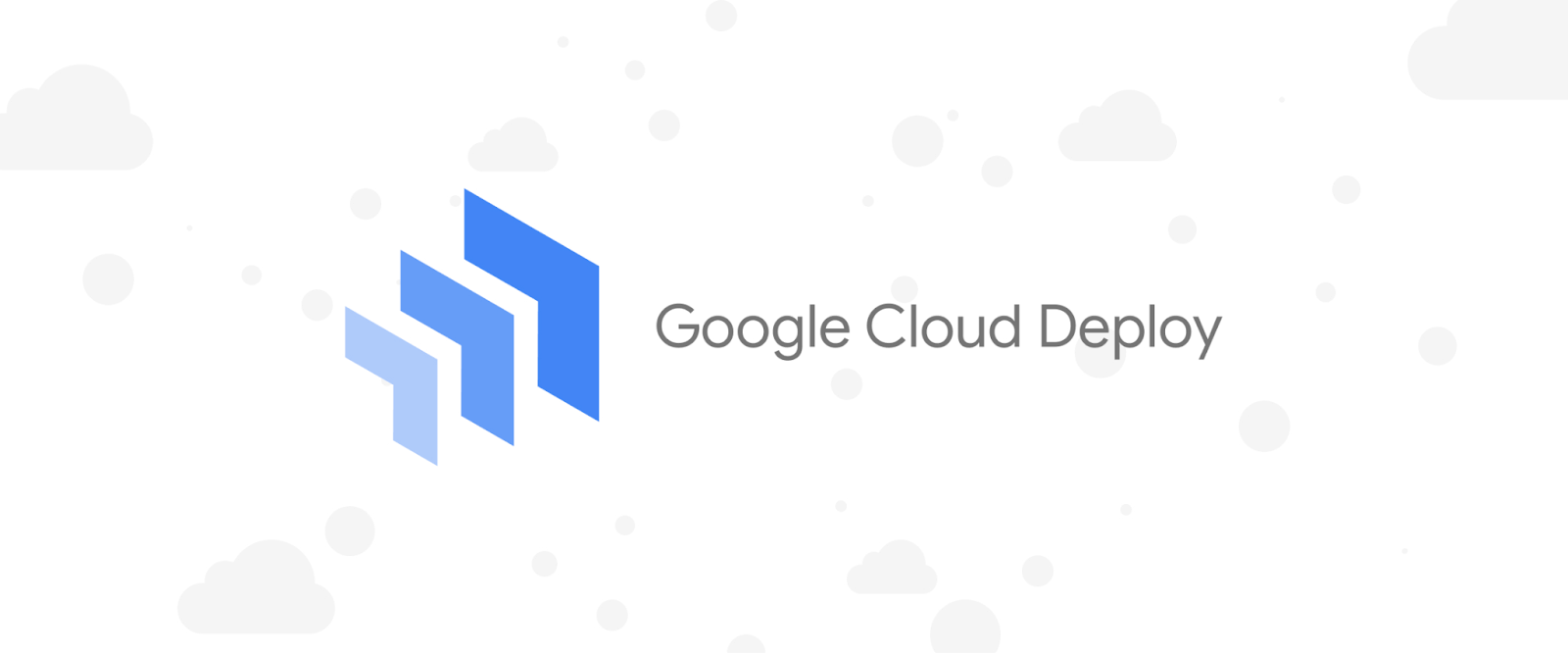 Google Cloud Deploy