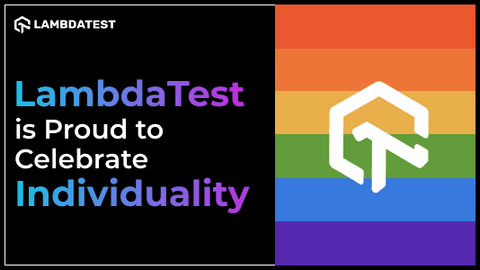 LambdaTest is Proud to Celebrate Individuality