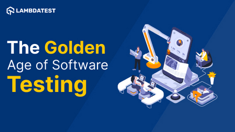 The Golden Age of Software Testing