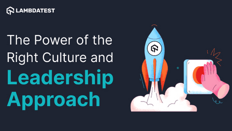 The power of the right culture and leadership