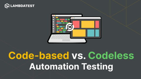 Code-Based vs. Codeless Test Automation: Everything you need to know