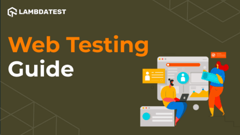 Website Testing: A Detailed Guide