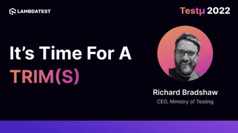 It’s Time For A TRIM(S): Richard Bradshaw