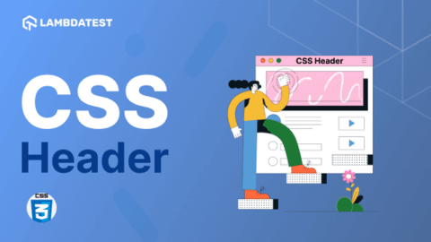 A Complete Guide To CSS Headers