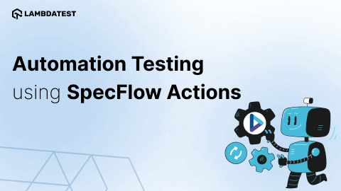 Getting Started with SpecFlow Actions [SpecFlow Automation Tutorial] (2)