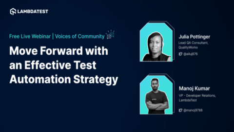 Move Forward With An Effective Test Automation Strategy