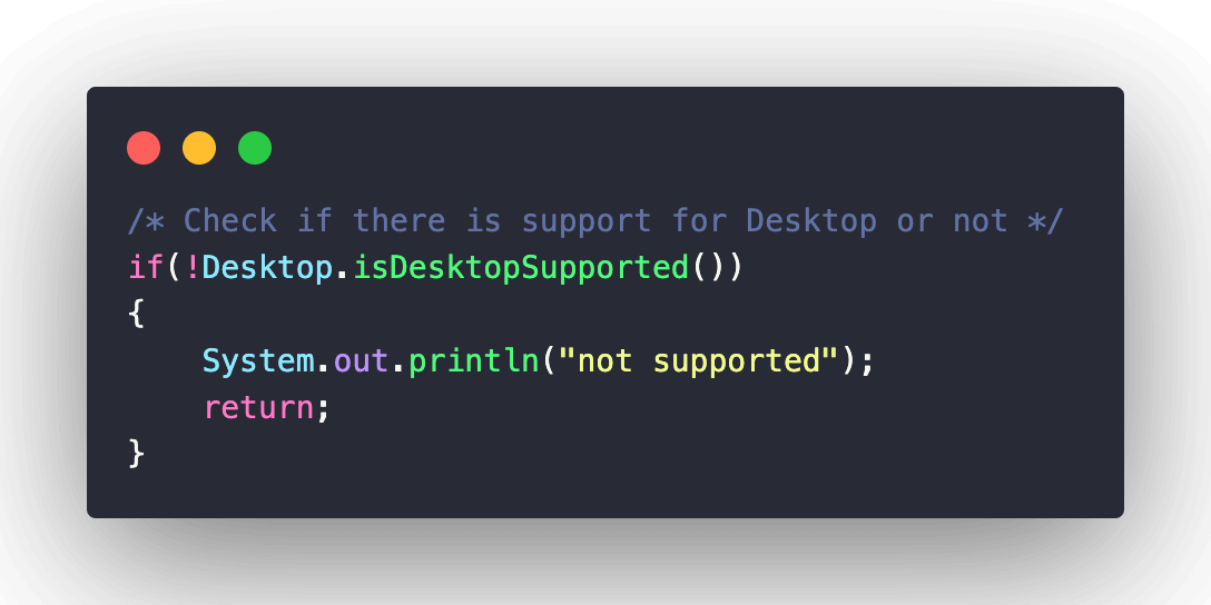 isDesktopSupported() method of the Desktop