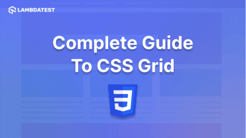Guide To CSS Grid