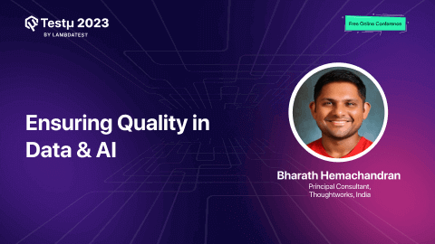Ensuring Quality in Data & AI
