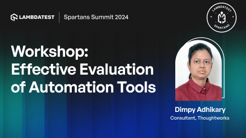 Workshop - Effective Evaluation of Automation Tools [Spartans Summit 2024]