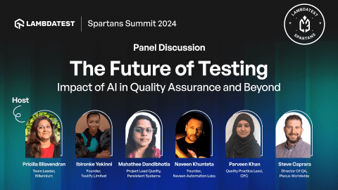 Panel Discussion - The Future of Testing: Impact of AI in Quality Assurance and Beyond [Spartans Summit 2024]