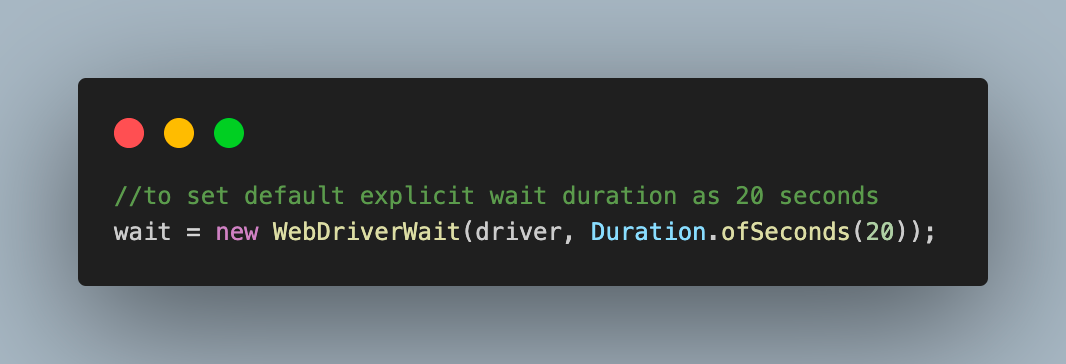 WebDriverWait object with a default wait time of 20 seconds