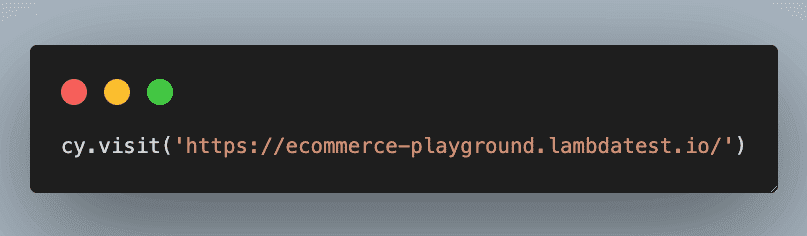 Screenshot demonstrating the use of cy.visit() command to navigate to a specified URL
