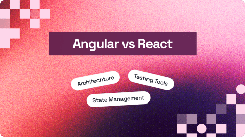 Angular vs React: A Complete Comparison for 2025