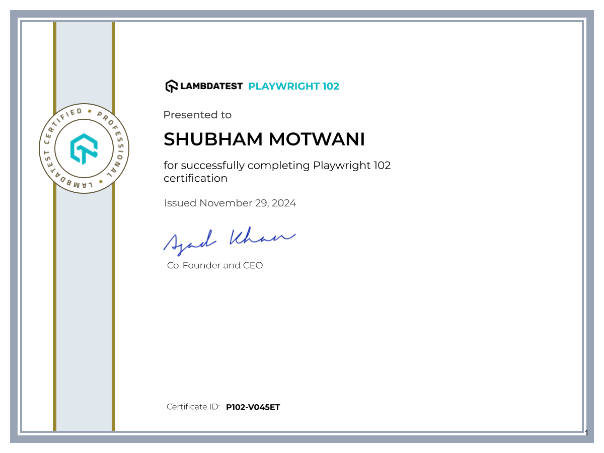 Shubham Motwani's Automation Certificate: Playwright 102