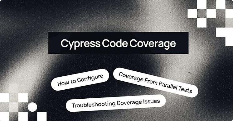 How to Measure Cypress Code Coverage