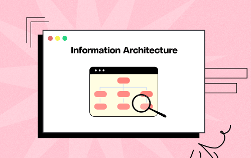 What Is Information Architecture in UX: A Complete Guide