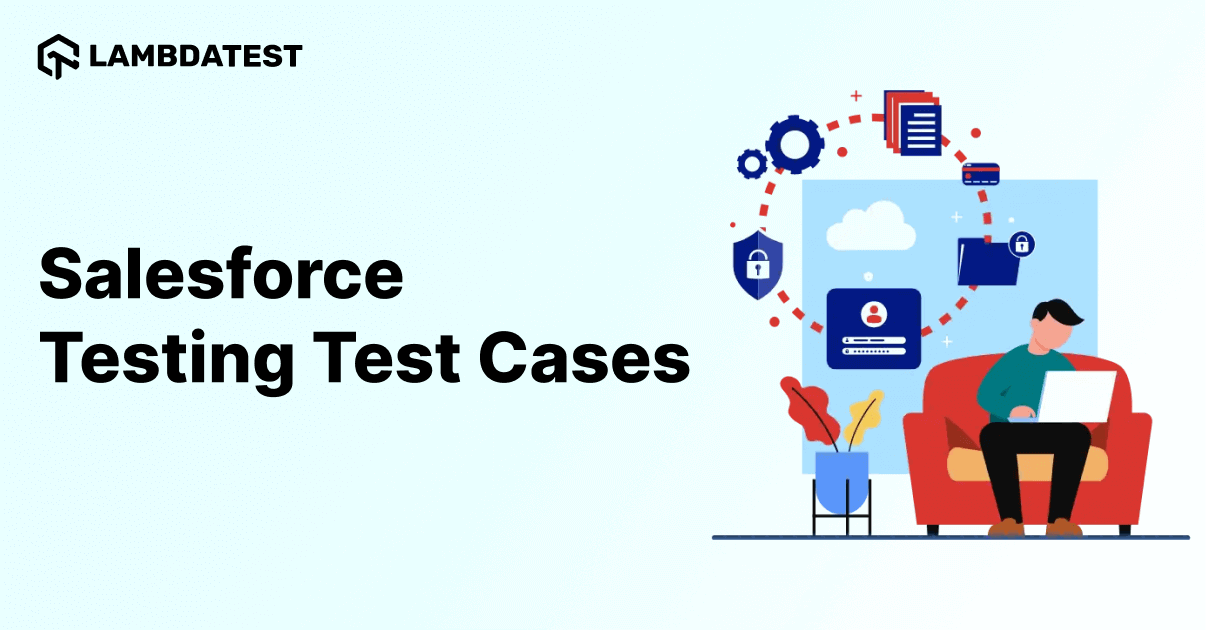 43 Test Cases for Salesforce: Salesforce Testing Templates