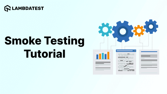 What is Smoke Testing? An Essential Guide with Examples